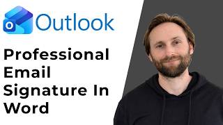 How to Create a Professional Email Signature in Word for Outlook [Full Guide 2026]