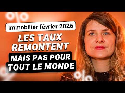ACTU TAUX : Les meilleurs taux de crédit immobilier en février 2026