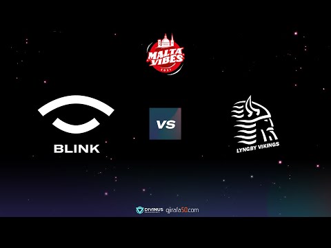 Team BLINK vs Lyngby Vikings Malta Vibes