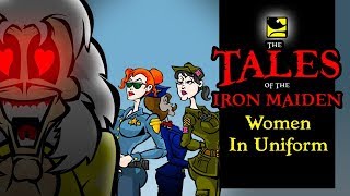 The Tales Of The Iron Maiden - WOMEN IN UNIFORM