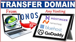 How To Transfer A Domain From Ionos To Another Registrar like hostinga, Namecheap, Bluehost and etc