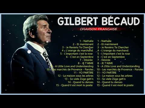 Gilbert Bécaud Full Album –Gilbert Bécaud album complet – Gilbert Bécaud Best Of