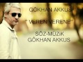 GÖKHAN AKKUS 2011 VEREN VERENE 