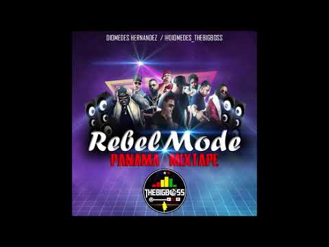 🎧🔥PLENA PANAMA LO MAS PEGADO❌⚠️  JUNIO JULIO 2018  REBEL MODE  PANAMA MIXTAPE THE BIG BOSS DJ💯