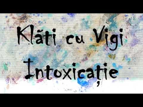 Klăti cu Vigi - Intoxicație