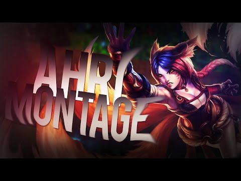 Ahri (Vertigal) Montage