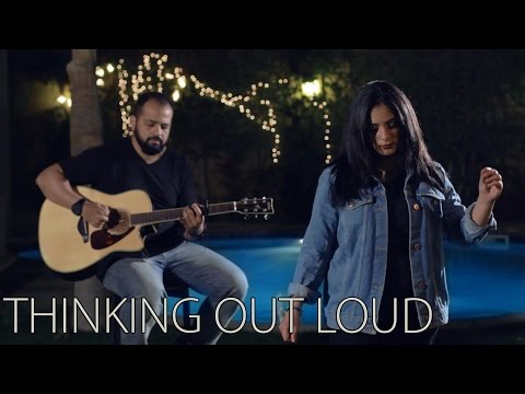 Ed Sheeran - Thinking Out Loud Cover by Arabish ft. Dina Fayad