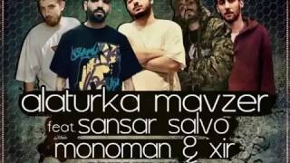 Alaturka Mavzer ft  Sansar Salvo  & Monoman & Xir  - Sokaklarda