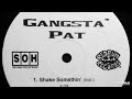 Gangsta Pat Smoke Somethin Album