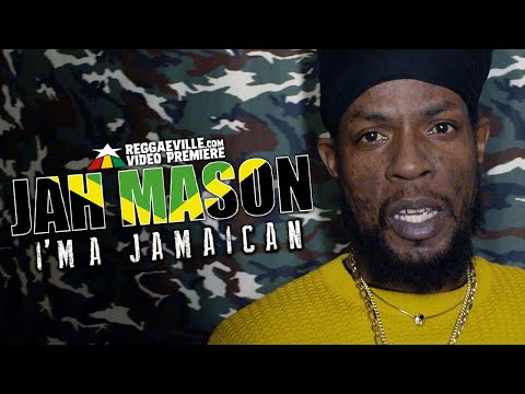 Jah Mason - I'm A Jamaican [Official Video 2020]