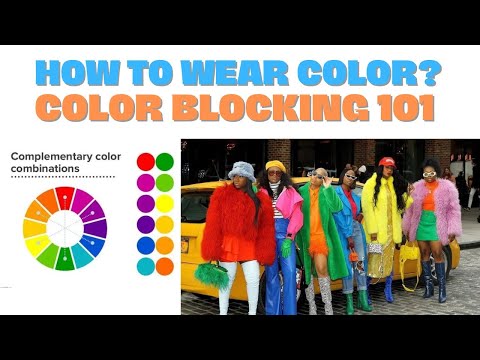 HOW TO WEAR COLOR? COLOR-BLOCKING 101 #colorfulfashion #colorblock