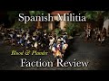 Spanish Militia Faction Overview