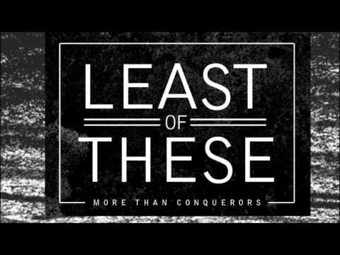 Least Of These - The Call (HD)