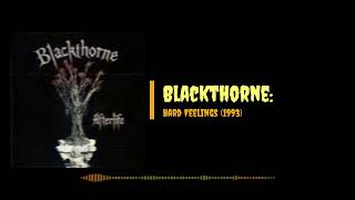 Blackthorne - Hard Feelings (1993)