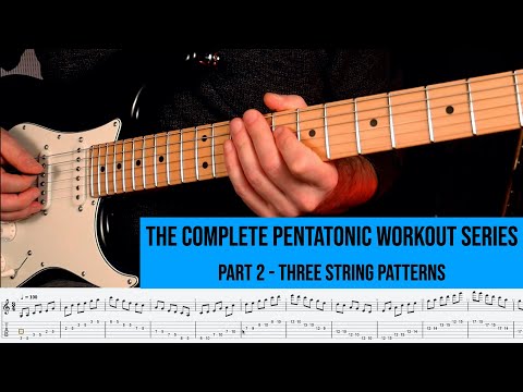 The Complete Pentatonic Workout - Part  2