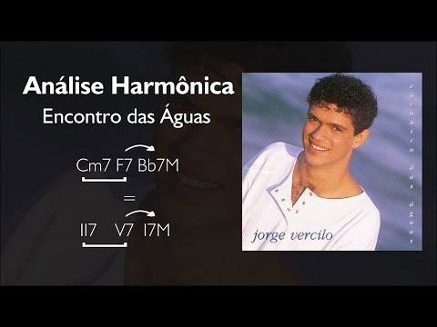 Jorge Vercillo - Encontro das Águas | Análise Harmônica (Harmonia Funcional, Empréstimo Modal...)