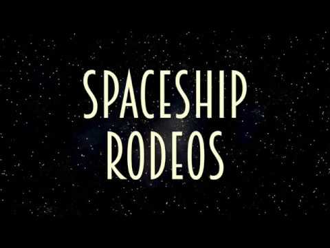Spaceship Rodeo