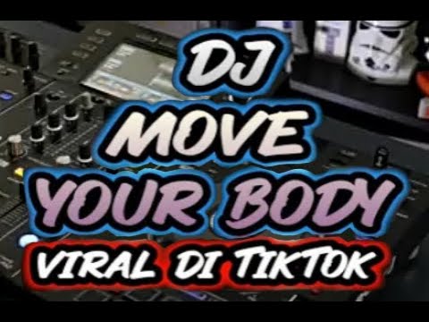 NO COPYRIGHT DJ FUNKOT TIKTOK MOVE YOUR BODY FULL BASS MANTAP |•| AangKisTing