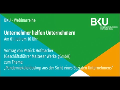 BKU-Webseminar: Pandemiekaleidoskop aus der Sicht eines Sozialen Unternehmens