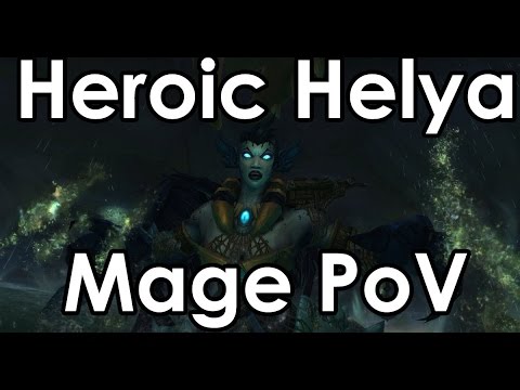 Heroic Helya - Fire Mage PoV