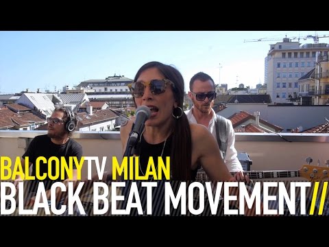 BLACK BEAT MOVEMENT - INTO THE SPACE (BalconyTV)