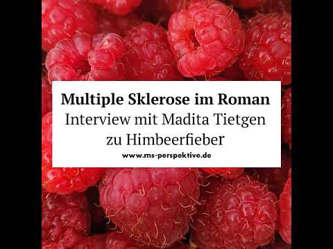 #197: Multiple Sklerose im Roman. Interview mit Madita Tietgen zu Himbeerfieber