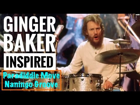 Ginger Baker Inspired...Paradiddle Move - Naningo Groove