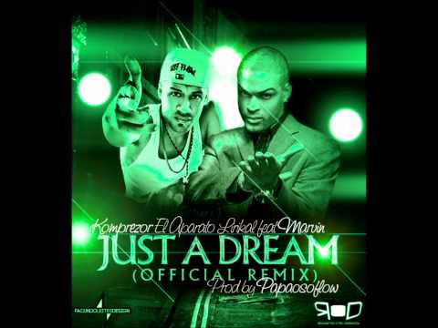 komprezor 787 ft Marvin Just A Dream