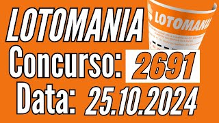 Lotomania de hoje, Lotomania 25/10, Resultado da Lotomania 2691,