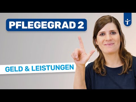 Pflegegrad 2: Geld, Leistungen & Ansprüche - das müsst ihr wissen!- Pflegestufe 2 (2023)