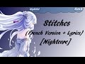 Nightcore ~ Stitches (French Version + Paroles)