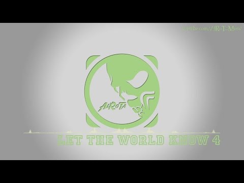 Let The World Know 4 by Joachim Nilsson - [Instrumental Pop Music]