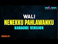 Wali - Nenekku Pahlawanku (Karaoke Version)