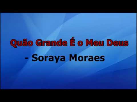 Quão grande é o meu Deus - playback