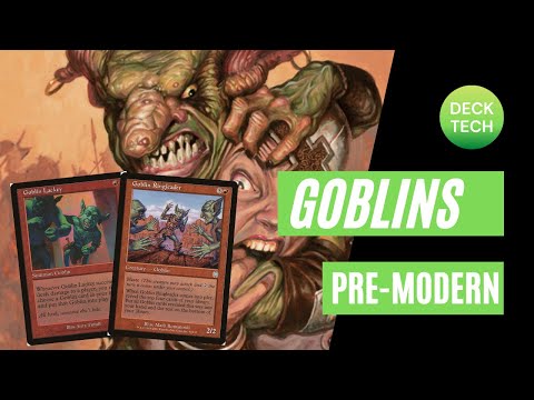 PREMODERN MTG: GOBLINS Deck Tech