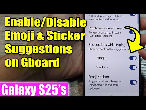 How to Enable/Disable Emoji & Sticker Suggestions on Gboard ✨📱 | Galaxy S25/S25+/Ultra