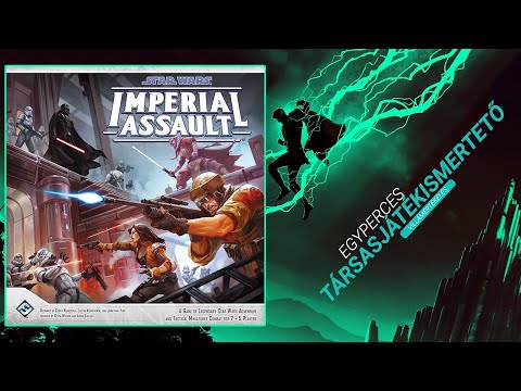 #159. Star Wars: Imperial Assault | Egyperces társasjátékismertető - Game-Obscura