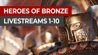 Heroes of Bronze Livestreams 1-10 video thumbnail
