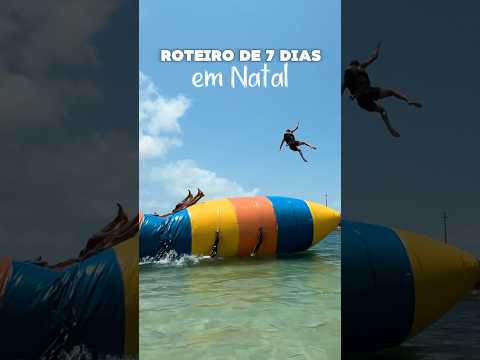 ROTEIRO DE 7 DIAS EM NATAL - RN