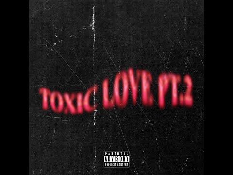 MESADBAD X ZiXMYDXCK 666  - (TOXIC LOVE PT.2) [Prod.Ralph Tiller Beats]