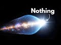 How Did Nothing Exist Before The Big Bang