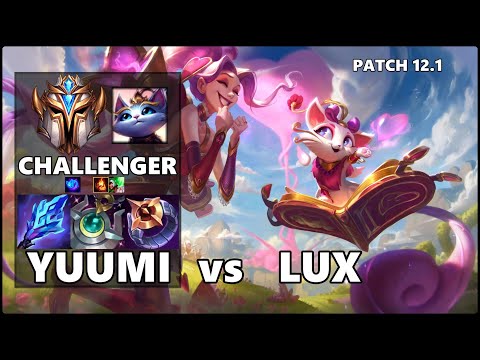 SEASON 12 CHALLENGER Support Gameplay - YUUMI vs LUX Patch 12.1