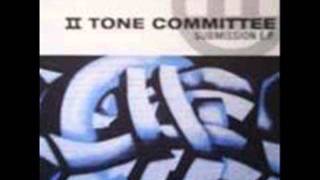 II Tone Committee - I Saw The Sky Move