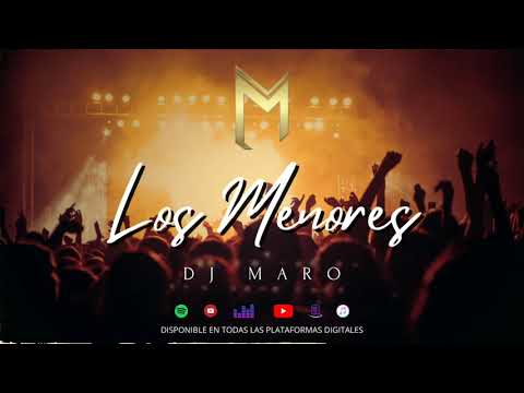 Los Menores Mix - DJ MARO