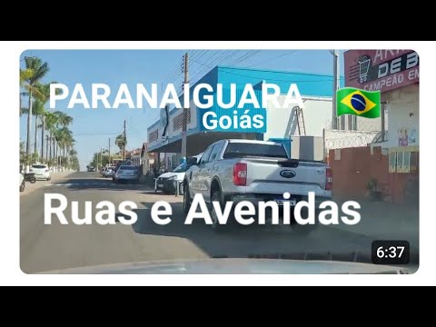 Paranaiguara Goiás  Ruas e Avenidas 2* parte