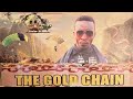 THE GOLD CHAIN (Parts 1-3)