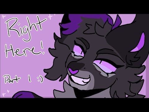 Right Here - Part 1 / For Bafoon 💙