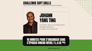 Vignette de 10 minutes pour s&rsquo;organiser sans s&rsquo;&eacute;puiser (Micro Rituel F.L.O.W.&trade;)