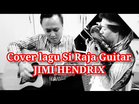 JIMI HENDRIX - HEY JOE COVER BY YUSFAZLEY