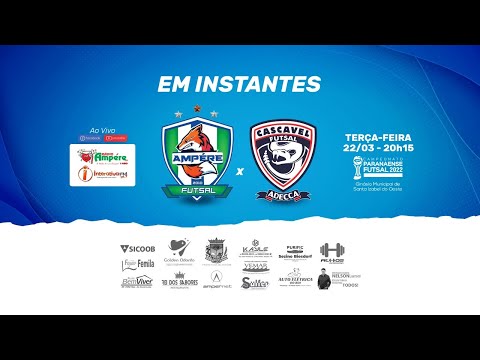 Futsal Série Ouro 2022 - Ampére Futsal X Cascavel Futsal